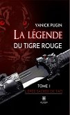 La légende du tigre rouge - Tome 1 (eBook, ePUB)