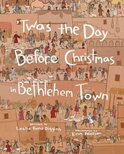 ’Twas the Day Before Christmas in Bethlehem Town (fixed-layout eBook, ePUB) - Bond Diggins, Leslie