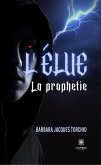 L'élue (eBook, ePUB) L'élue (eBook, ePUB)