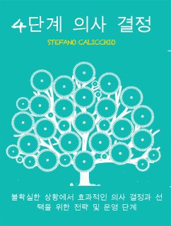 4단계 의사 결정 (eBook, ePUB) - Calicchio, Stefano