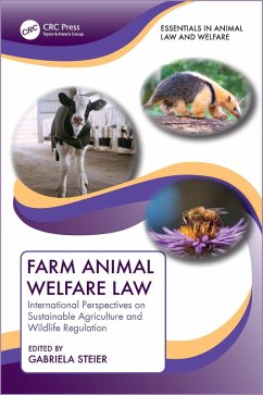 Farm Animal Welfare Law (eBook, ePUB) Farm Animal Welfare Law (eBook, ePUB)