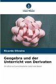 Geogebra und der Unterricht von Derivaten