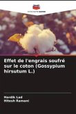 Effet de l'engrais soufré sur le coton (Gossypium hirsutum L.)
