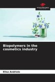 Biopolymers in the cosmetics industry