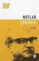 Notlar - Cöküntü - Tahir, Kemal; Yazoglu, Cengiz