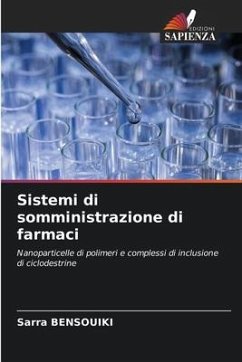 Sistemi di somministrazione di farmaci - BENSOUIKI, Sarra