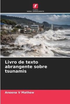 Livro de texto abrangente sobre tsunamis - Mathew, Aneena V