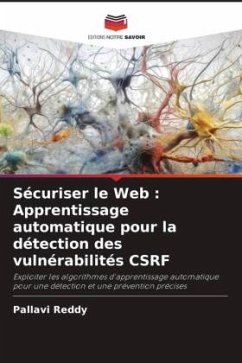 Sécuriser le Web : Apprentissage automatique pour la détection des vulnérabilités CSRF - Reddy, Pallavi