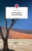 Hoffnung & Verzweiflung. Life is a Story - story.one