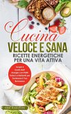 Cucina Veloce e Sana