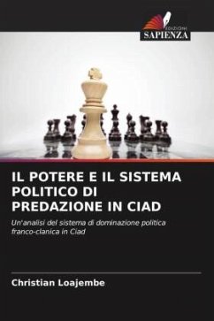 Cover IL POTERE E IL SISTEMA POLITICO DI PREDAZIONE IN CIAD