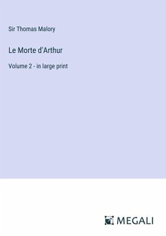 Le Morte d'Arthur - Malory, Thomas