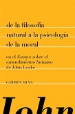 De la filosofía natural a la psicología de la moral en el "Ensayo sobre el entendimiento humano" de John Locke (eBook, ePUB)
