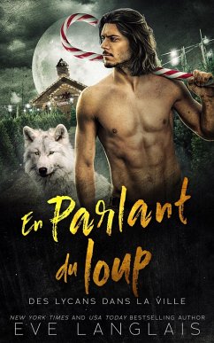 Cover En Parlant du Loup (Des Lycans dans la Ville, #6) (eBook, ePUB)