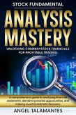 Stock Fundamental Analysis Mastery: Unlocking Company Stock Financials for Profitable Trading (eBook, ePUB)