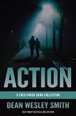 Action: A Cold Poker Gang Collection (eBook, ePUB)