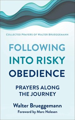Following into Risky Obedience (eBook, ePUB) - Brueggemann, Walter