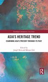 Asia's Heritage Trend (eBook, ePUB)