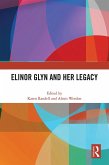 Elinor Glyn and Her Legacy (eBook, ePUB)