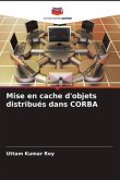 Mise en cache d'objets distribués dans CORBA