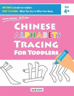 Chinese Alphabets Tracing for Toddlers - Blosh, W. Q.