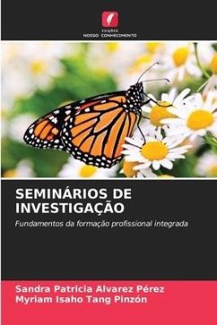 SEMINÁRIOS DE INVESTIGAÇÃO - Alvarez Pérez, Sandra Patricia;Tang Pinzón, Myriam Isaho