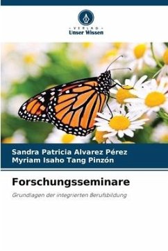 Forschungsseminare - Alvarez Pérez, Sandra Patricia;Tang Pinzón, Myriam Isaho