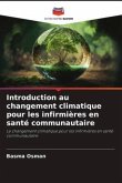 Introduction au changement climatique pour les infirmières en santé communautaire