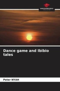 Dance game and Ibibio tales - NYAH, Peter