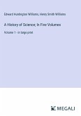 A History of Science; In Five Volumes