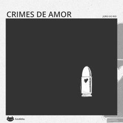 Crimes de amor (MP3-Download) - do Rio, João