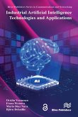 Industrial Artificial Intelligence Technologies and Applications (eBook, ePUB)