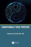 Conditionally Toxic Proteins (eBook, PDF)