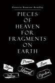 Pieces of Heaven for Fragments on Earth (eBook, ePUB)