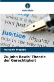 Zu John Rawls' Theorie der Gerechtigkeit