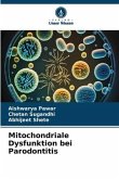 Mitochondriale Dysfunktion bei Parodontitis