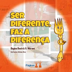 Ser diferente faz a diferença - Beatriz, Regina