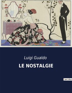 LE NOSTALGIE - Gualdo, Luigi