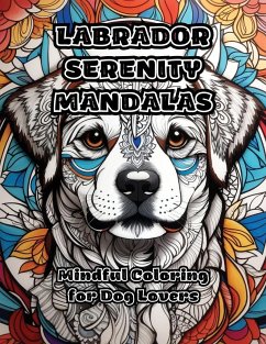 Labrador Serenity Mandalas - Colorzen