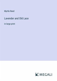 Lavender and Old Lace - Reed, Myrtle