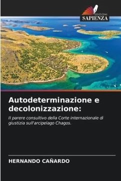 Autodeterminazione e decolonizzazione: - CAÑARDO, HERNANDO