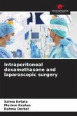 Intraperitoneal dexamethasone and laparoscopic surgery