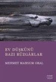 Ev Düskünü - Bazi Rüzgarlar