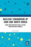 Nuclear Conundrum of Iran and North Korea (eBook, PDF)
