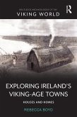 Exploring Ireland's Viking-Age Towns (eBook, ePUB)