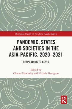 Pandemic, States and Societies in the Asia-Pacific, 2020-2021 (eBook, ePUB)