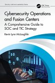 Cybersecurity Operations and Fusion Centers (eBook, PDF)