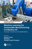 Machine Learning for Sustainable Manufacturing in Industry 4.0 (eBook, PDF)