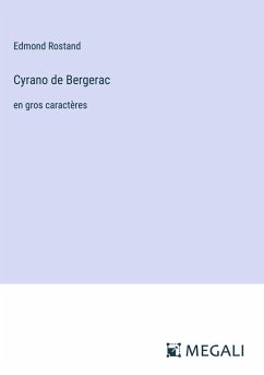 Cyrano de Bergerac - Rostand, Edmond