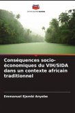 Conséquences socio-économiques du VIH/SIDA dans un contexte africain traditionnel